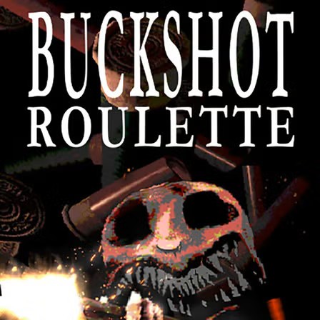 buckshot-roulette